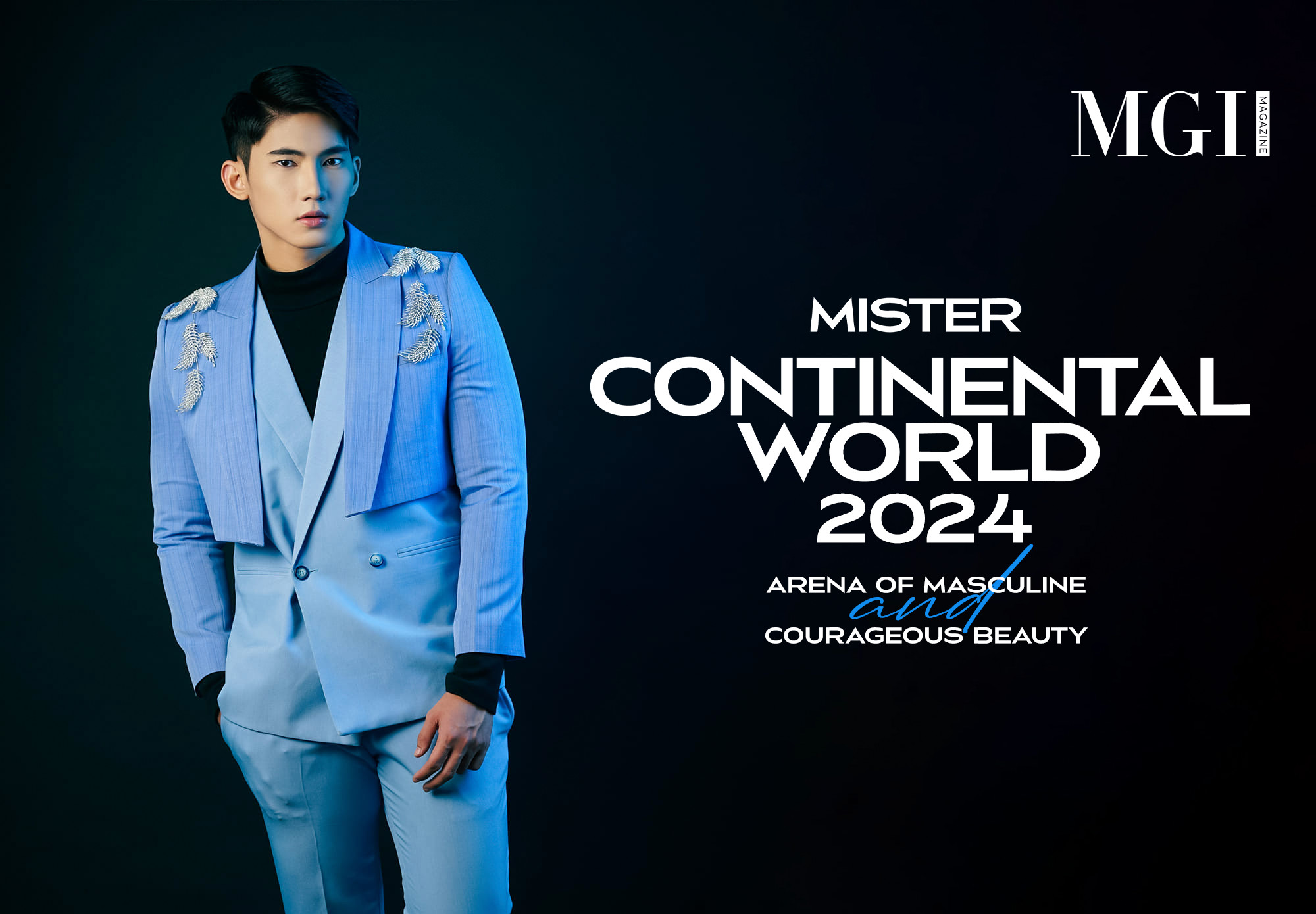 Mister Continental World 2024 - Arena of masculine and courageous beauty
